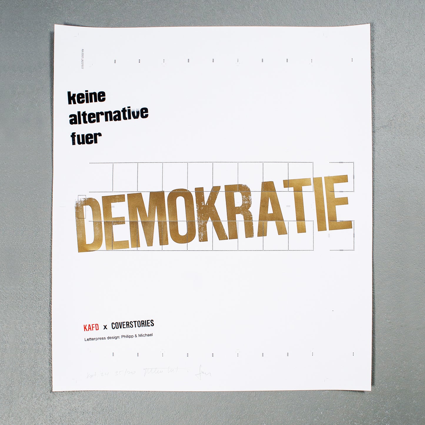 0012 Letterpress Print "Keine Alternative für Demokratie" by Philipp and Michael